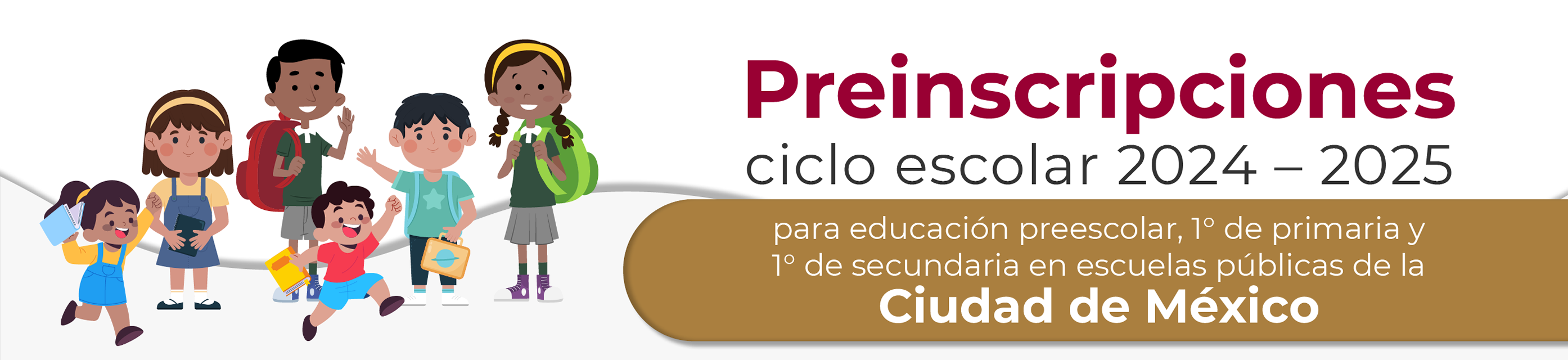 Preinscripciones Ciclo Escolar 2024 - 2025 Ciudad de México